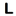 Type I with Accent Mark Í, Ì, Î, Ĩ, Ï or í, ì, î, ĩ, ï